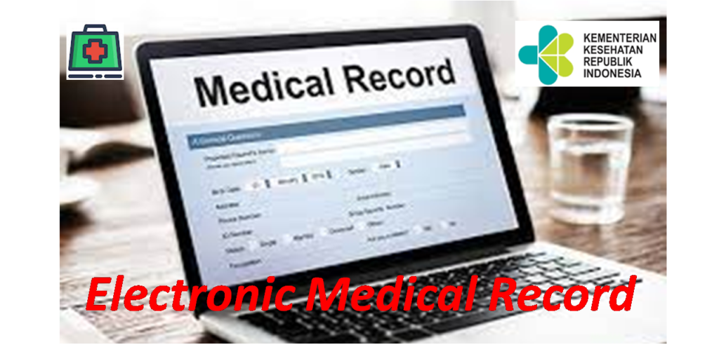Electronic Medical Record (EMR)
